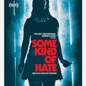 Locandina di Some Kind of Hate