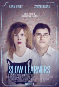 Locandina di Slow Learners