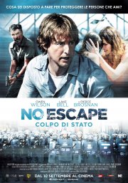 Locandina di No Escape - Colpo di stato