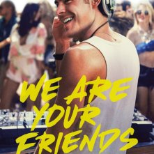 We Are Your Friends: Zac Efron nella nuova locandina