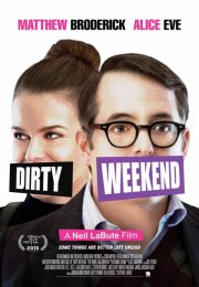 Locandina di Dirty Weekend