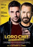 Locandina di Loro chi?