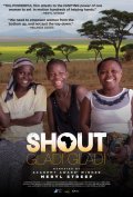 Locandina di Shout Gladi Gladi