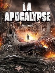 Locandina di L.a. apocalypse - apocalisse a Los Angeles 