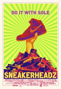 Locandina di Sneakerheadz