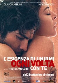 Locandina di L'esigenza di unirmi ogni volta con te