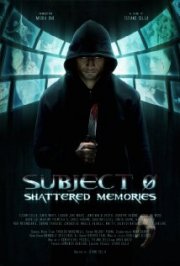 Locandina di Subject 0: Shattered Memories
