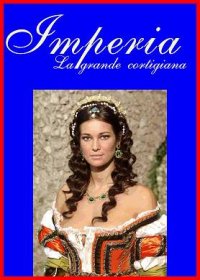 Locandina di Imperia, la grande cortigiana
