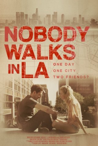 Locandina di Nobody Walks in L.A.