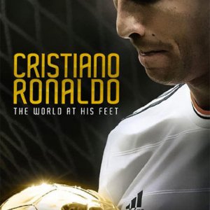 Locandina di Cristiano Ronaldo - Il mondo ai suoi piedi