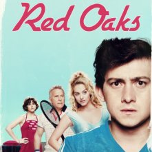 Red Oaks: la locandina della serie