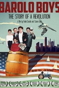 Locandina di Barolo Boys - Storia di una rivoluzione