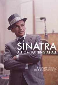 Locandina di Sinatra: All or Nothing at All