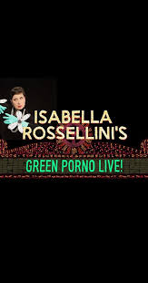 Locandina di Isabella Rossellini's Green Porno Live