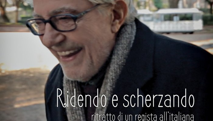 Ridendo e scherzando - Ritratto di un regista all'italiana (Film 2015