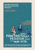 Locandina di Quel fantastico peggior anno della mia vita