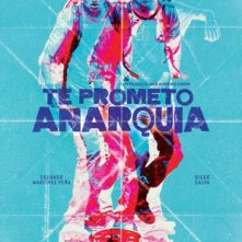 Locandina di I Promise You Anarchy