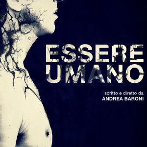 Essere umano (Film 2015) trama, cast, foto Movieplayer.it