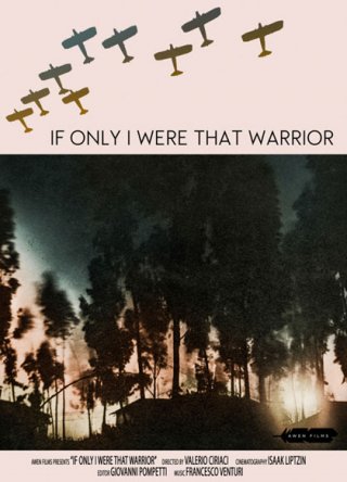 Locandina di If Only I Were That Warrior