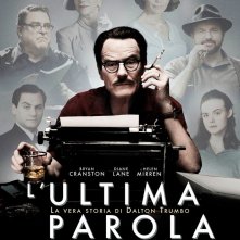 Locandina di L'ultima parola - La vera storia di Dalton Trumbo