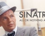 Sinatra - All Or Nothing At All: il docufilm su Skyarte