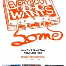 Locandina di Everybody Wants Some