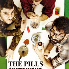 Locandina di The Pills - Sempre meglio che lavorare