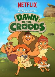 Dawn of the Croods: la locandina della serie