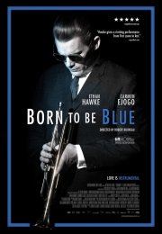 Locandina di Born To Be Blue