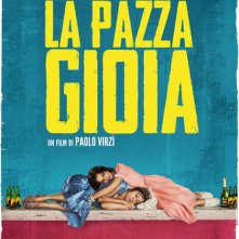 Locandina di La pazza gioia