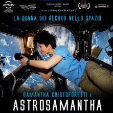 Locandina di Astrosamantha - La donna dei record nello spazio