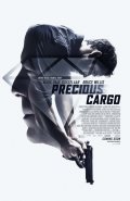 Locandina di Precious Cargo