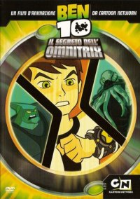 Locandina di Ben 10 - Il segreto dell'Omnitrix