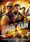 Locandina di April Rain - Pioggia di proiettili