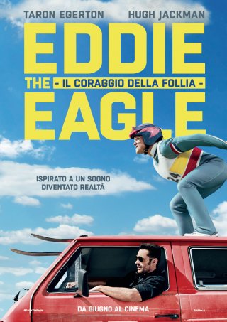 Locandina di Eddie the Eagle - Il coraggio della follia