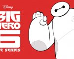 Big Hero 6: la storia di Baymax continuerà in una serie tv