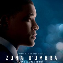 Locandina di Zona d'ombra - Una scomoda verità