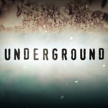 Underground: la locandina della serie