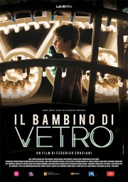 Locandina di Il bambino di vetro