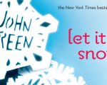 Let It Snow: Luke Snellin sarà il regista del film