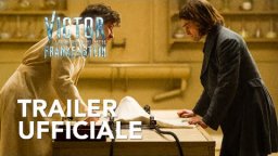 Victor - La storia segreta del Dottor Frankenstein - Trailer italiano