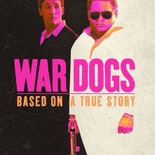 War Dogs: la locandina del film
