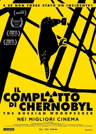 Locandina di Il complotto di Chernobyl - The Russian Woodpecker
