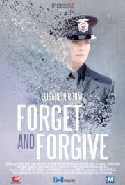 Locandina di Forget and Forgive