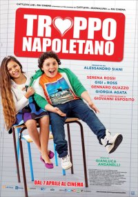 Locandina di Troppo napoletano