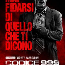 Codice 999: il character poster italiano di Woody Harrelson