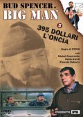 Locandina di Big Men. 395 dollari l'oncia