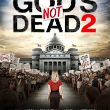 Locandina di God's Not Dead 2