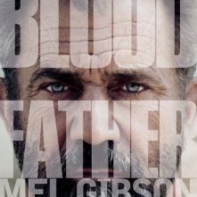 Locandina di Blood Father