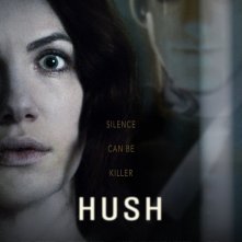 Locandina di Hush - il terrore del silenzio